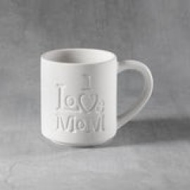 Ceramic Bisque I Love Mom Mug Ceramic Bisque I Love Mom Mug